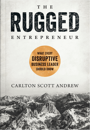 The Rugged Entrepreneur