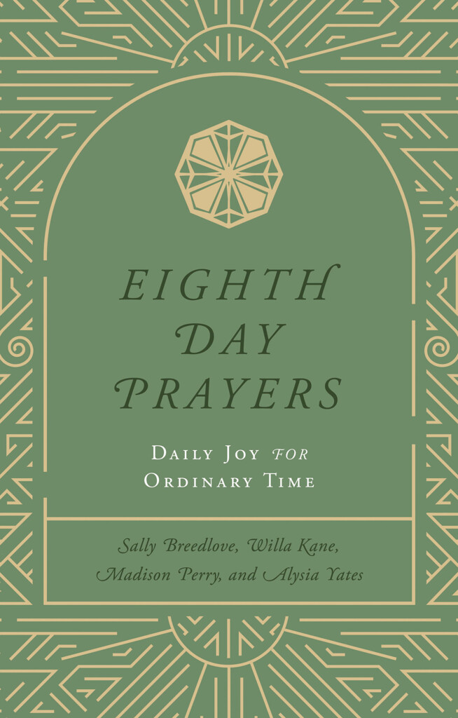 Eighth Day Prayers (Volume 3)
