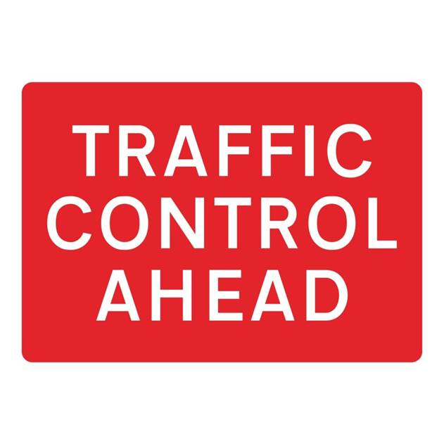 Traffic Control Ahead Road Sign